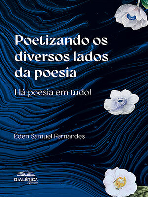 cover image of Poetizando os diversos lados da poesia
